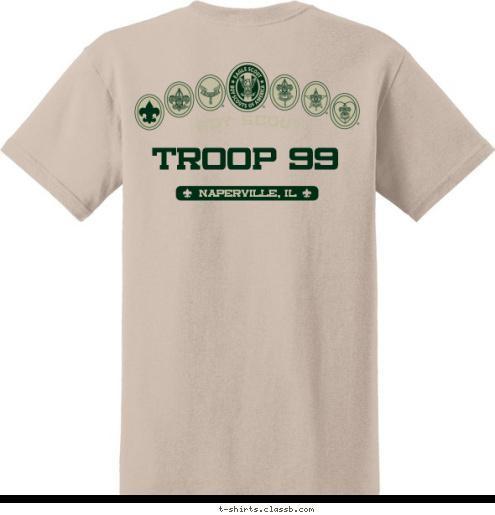 ISLAMIC CENTER OF NAPERVILLE Naperville, IL TROOP 99 TROOP 99 Naperville, IL BOY SCOUT T-shirt Design 