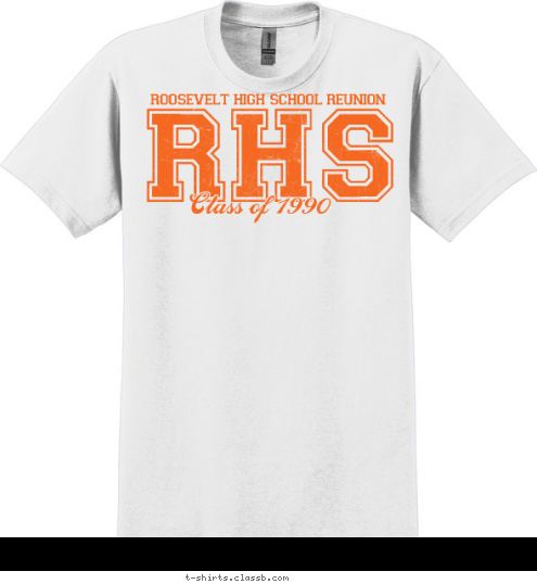 Class of 1990 RHS roosevelt high school reunion T-shirt Design 