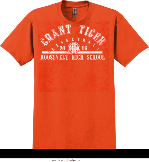 GRANT TIGER B A S K E T B A L L ROOSEVELT HIGH SCHOOL 08 20 T-shirt Design 