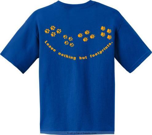 On the trail to the
Arrow of Light City, State Leave nothing but footprints. Pack 6022 T-shirt Design 