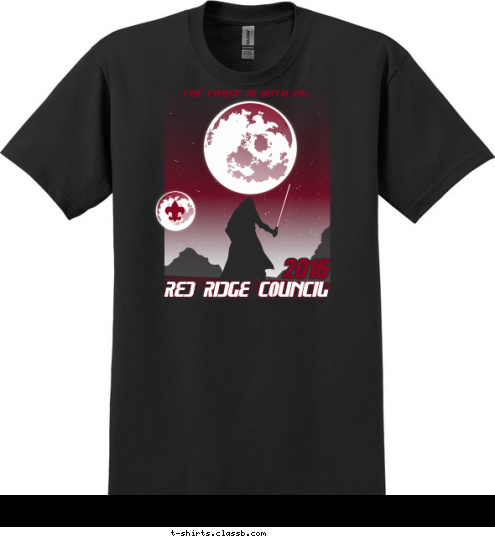 2016 RED RIDGE COUNCIL THE FORCE IS WITH US... T-shirt Design 