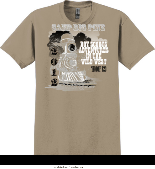 TROOP 123 BOY SCOUTS
ADVENTURES
IN THE
WILD WEST 2
0
1
2 CAMP BIG PINE T-shirt Design 