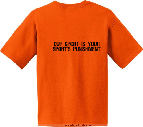 New Text BOBCAT CROSS COUNTRY
 OUR SPORT IS YOUR
SPORT'S PUNISHMENT T-shirt Design 