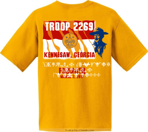 Boy Scouts of America Troop 2269 Kennesaw,
GA. 2269 KENNESAW, GEORGIA TROOP 2269 BOY SCOUTS OF AMERICA Strong Values, Strong Leaders... Kennesaw,       Georgia TROOP 2269 Established, March 3, 2017 MARCH 3, 2017 FOUNDER T-shirt Design 