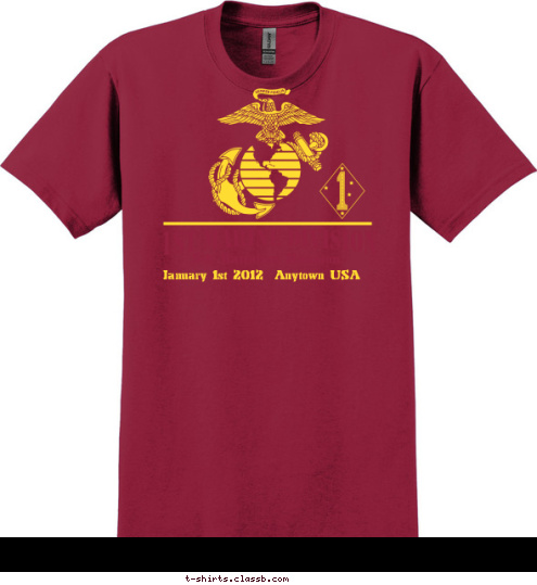 1st Marine Division 5th Battalion Reunion January 1st 2012  Anytown USA T-shirt Design 