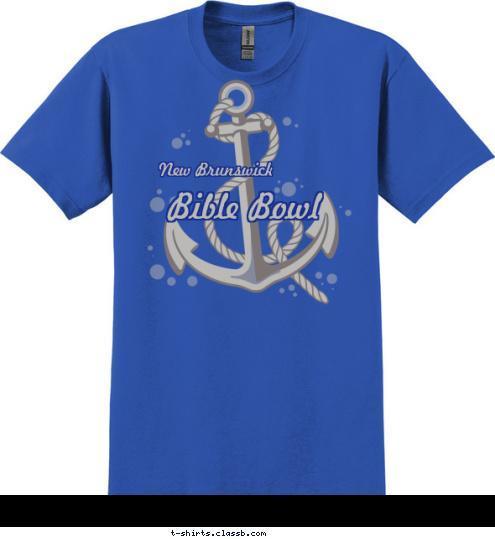 New Brunswick Bible Bowl T-shirt Design 