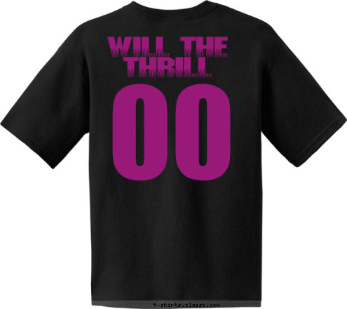 00 Will the Thrill POWDERPUFF JUNIORS 2009 FOOTBALL T-shirt Design 