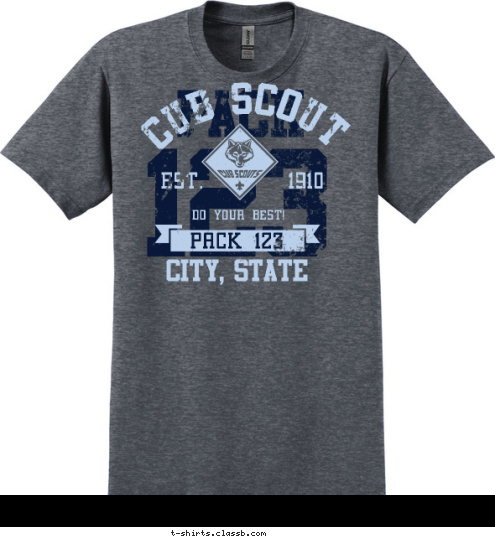 CITY, STATE PACK 123 DO YOUR BEST! EST.       1910 CUB SCOUT 123 PACK T-shirt Design 