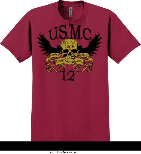 FIDELIS SEMPER DIV ARMORED LIGHT 1ST PLT
495TH 12 T-shirt Design 