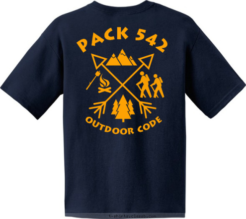 Clean in my outdoor manners

Careful with Fire

Considerate in the outdoors

Conservation Minded Buford, GA PACK 542 OUTDOOR CODE PACK 542 T-shirt Design 