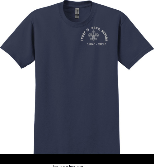 New Text New Text 1967 - 2017 TROOP 15  RENO, NEVADA T-shirt Design 