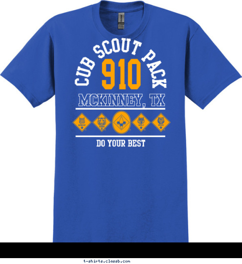 DO YOUR BEST 910 MCKINNEY, TX CUB SCOUT PACK T-shirt Design 