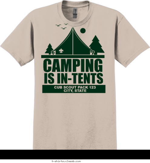 CUB SCOUT PACK 123
CITY, STATE CAMPING IS IN-TENTS T-shirt Design 