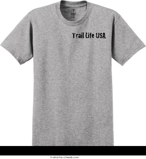 Trail Life USA Austin, Texas TRAIL BUSTERS TROOP TX-411 T-shirt Design 