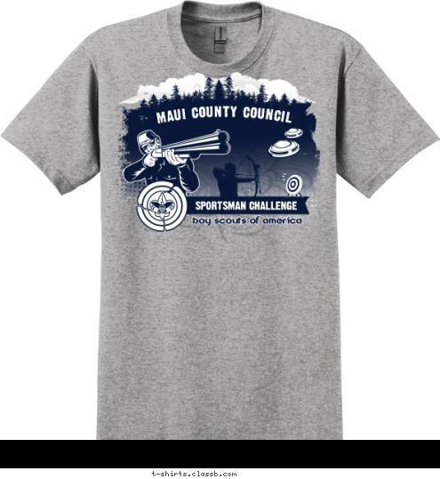 MAUI COUNTY COUNCIL SPORTSMAN CHALLENGE CITY, STATE T-shirt Design 