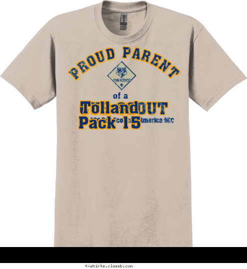 Tolland 
Pack 15 Tolland 
Pack 15 PROUD PARENT of a  CUB SCOUT • Boy Scouts of America • T-shirt Design 