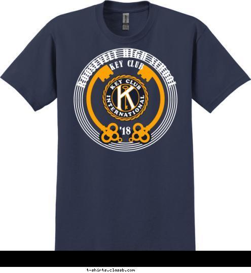 '18 KEY CLUB ROOSEVELT HIGH SCHOOL ROOSEVELT HIGH SCHOOL ROOSEVELT HIGH SCHOOL ROOSEVELT HIGH SCHOOL T-shirt Design 