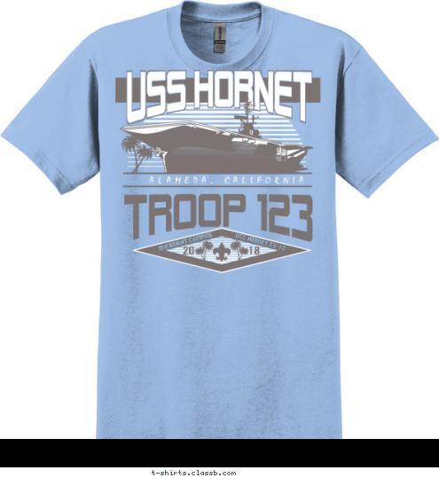 New Text New Text 18 20 USS HORNET CV-12 OVERNIGHT CAMPING USS HORNET TROOP 123 ALAMEDA, CALIFORNIA T-shirt Design SP6956