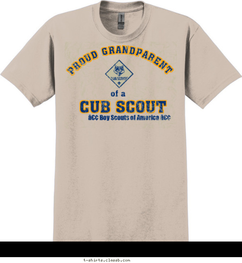 PROUD GRANDPARENT of a  CUB SCOUT • Boy Scouts of America • T-shirt Design 