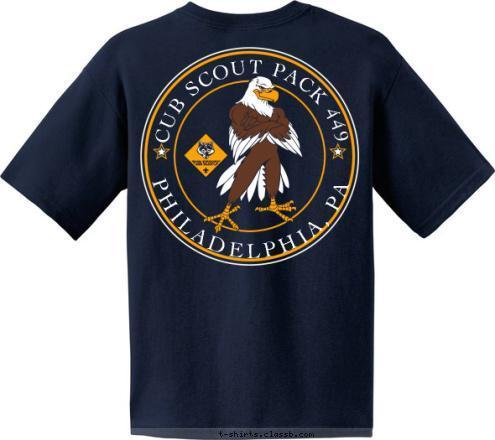 449 BOBCATS
TIGERS
WOLVES
BEARS
WEBELOS PHILADELPHIA, PA CUB SCOUT PACK 449 T-shirt Design 