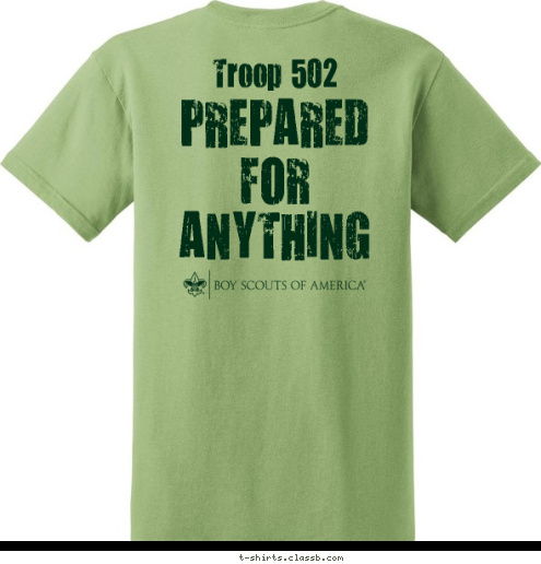 Troop 502 Troop
502 PREPARED
FOR
ANYTHING T-shirt Design 