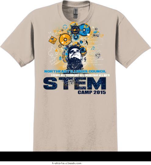 NORTHEAST ILLINOIS COUNCIL SCIENCE • TECHNOLOGY • ENGINEERING • MATH CAMP 2015 T-shirt Design 