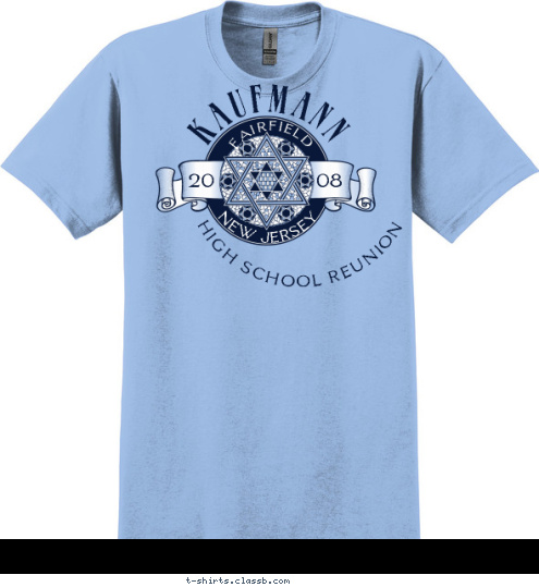 20                             08 FAIRFIELD NEW JERSEY HIGH SCHOOL REUNION KAUFMANN T-shirt Design 