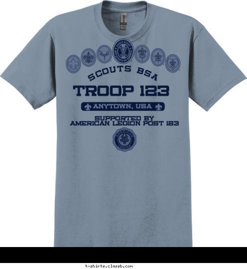 SUPPORTED BY
AMERICAN LEGION POST 123 ANYTOWN, USA BOY SCOUT TROOP 123 T-shirt Design SP6994