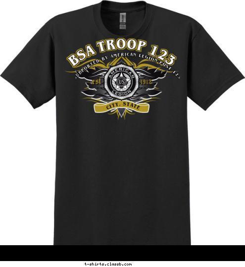 Your text here SUPPORTED BY AMERICAN LEGION POST 123 BSA TROOP 123 CITY, STATE est 1912 T-shirt Design SP6997