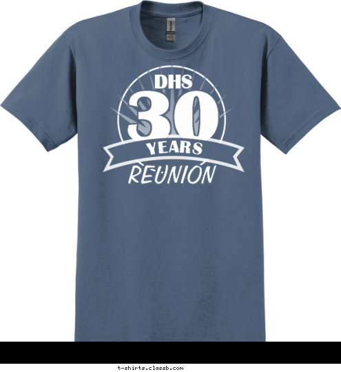 YEARS DHS 30 REUNION T-shirt Design 