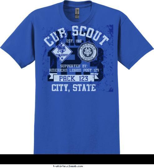 Your text here New Text PACK 123 CITY, STATE SUPPORTED BY:
AMERICAN LEGION POST 123 EST. 1910 CUB SCOUT 123 PACK T-shirt Design SP7015