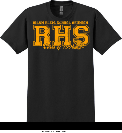 Class of 1990 RHS DILAN ELEM. SCHOOL REUNION T-shirt Design 