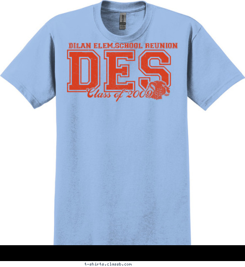 Class of 2009 DES DILAN ELEM.SCHOOL REUNION T-shirt Design 