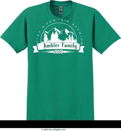 2010 Ambler Family ROCKY MOUNTAIN REUNION T-shirt Design 