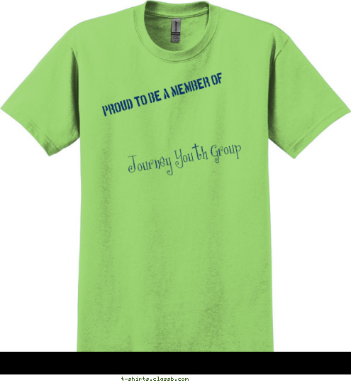 New Text La Farge United 
Methodist Church Journey Youth Group PROUD TO BE A MEMBER OF T-shirt Design 