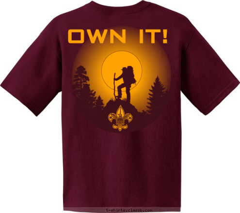 123 OWN IT! TROOP CITY, STATE T-shirt Design 