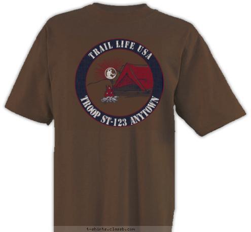 TROOP ST-123 ANYTOWN Trail Life USA T-shirt Design 