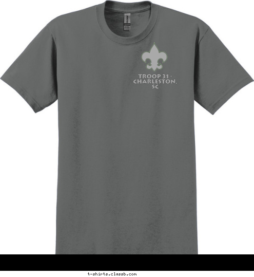 New Ipswich NH DALLAS, TX TROOP 730 TROOP 31 • Charleston, SC     31 TROOP T-shirt Design 