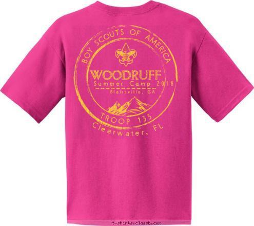 WOODRUFF Summer Camp 2018 BOY SCOUTS OF AMERICA Troop 135 Blairsville, GA Clearwater FL Clearwater, FL
 TROOP 135 BOY SCOUTS OF AMERICA T-shirt Design 