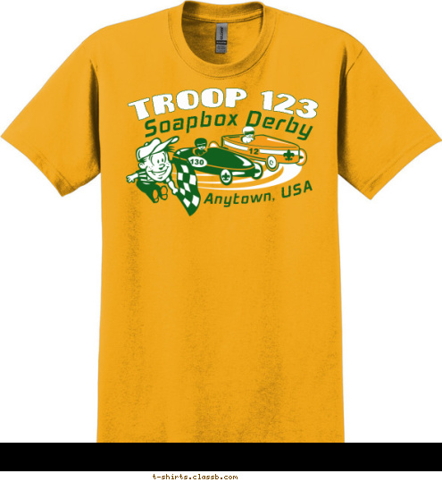 Your text here 130 12 Anytown, USA Soapbox Derby TROOP 123 T-shirt Design SP524