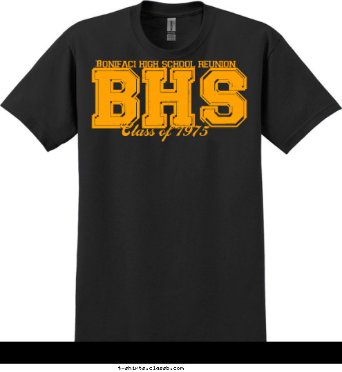 Barko '75
Sec.4 & 5 atbp. New Text New Text BHS Class of 1975 BHS Bonifaci high school reunion T-shirt Design 