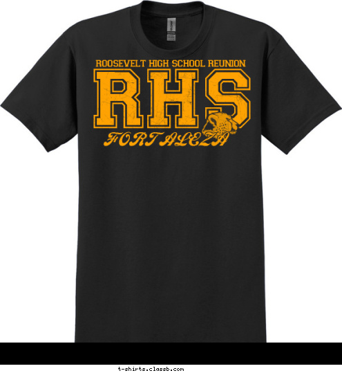 FORTALEZA RHS roosevelt high school reunion T-shirt Design 