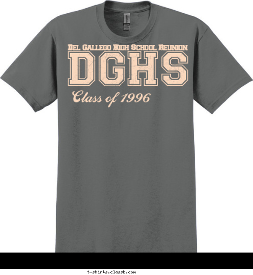 Class of 1996 DGHS Del Gallego High School Reunion T-shirt Design 