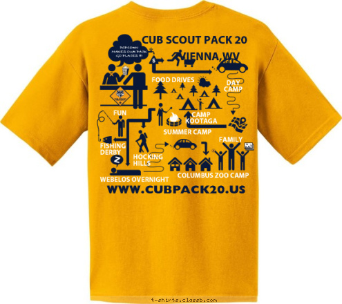 FAMILY FOOD DRIVES FUN POPCORN 
MAKES OUR PACK
GO PLACES !!! CUB SCOUT PACK 20 CAMP
KOOTAGA WWW.CUBPACK20.US VIENNA,WV DAY
CAMP WEBELOS OVERNIGHT HOCKING
HILLS FISHING
DERBY COLUMBUS ZOO CAMP SUMMER CAMP T-shirt Design 