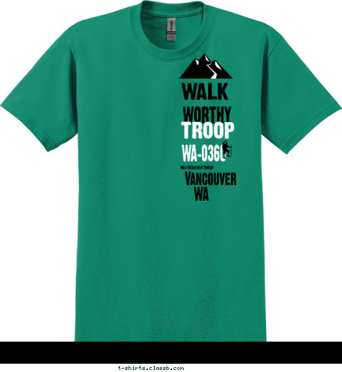 New Text WA Holy Redeemer Parish Vancouver WA-0360 TROOP WORTHY WALK T-shirt Design 