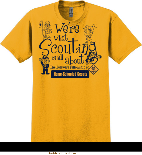 The Delaware Fellowship of Home-Schooled Scouts T-shirt Design Home Schooled Scouts is what it's about!