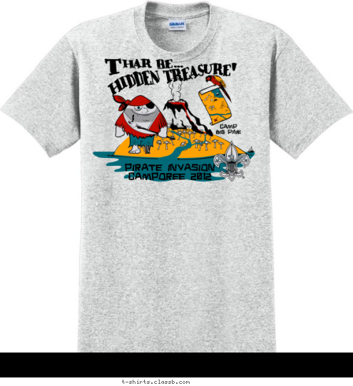 New Text Your text here PIRATE INVASION
CAMPOREE 2012 CAMP
BIG PINE T-shirt Design SP911