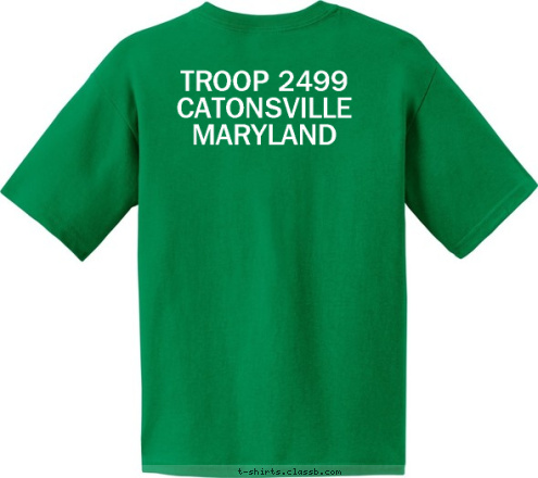 TROOP 2499
CATONSVILLE MARYLAND Making the world
a sweeter place,
One cookie at a time ! GIRL SCOUTS T-shirt Design 