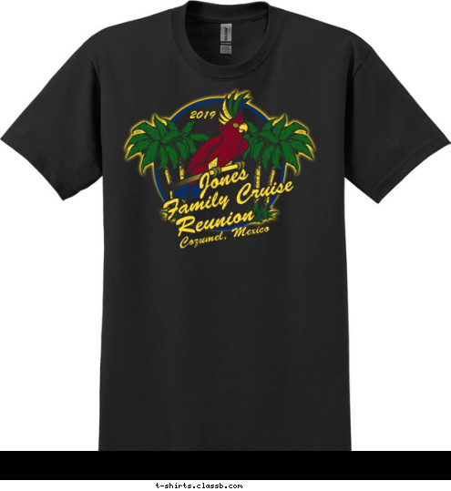 Family Cruise Jones Reunion 2012 Jones Family Cruise Reunion Cozumel, Mexico T-shirt Design SP2595