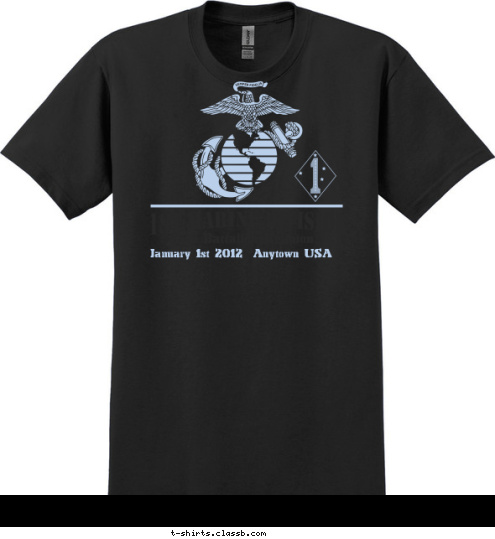 1st Marine Division 5th Battalion Reunion January 1st 2012  Anytown USA T-shirt Design SP2573